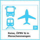 Reise, ÖPNV und in Menschenmengen